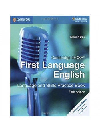 CAMBRIDGE IGCSE FIRST LANGUAGE ENGLISH LANGUAGE AND SKILLS PRACTICE BOOK (ISBN: 9781108438926)