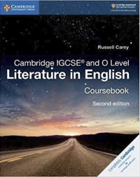 CAMBRIDGE IGCSE AND O LEVEL LITERATURE IN ENGLISH COURSEBOOK (ISBN: 9781108439916) CAMBRIDGE IGCSE AND O LEVEL LITERATURE IN ENGLISH COURSEBOOK (ISBN: 9781108439916)