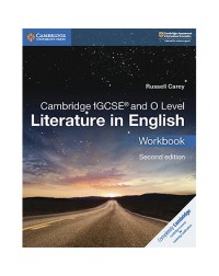 CAMBRIDGE IGCSE AND O LEVEL LITERATURE IN ENGLISH WORKBOOK (ISBN: 9781108439954) CAMBRIDGE IGCSE AND O LEVEL LITERATURE IN ENGLISH WORKBOOK (ISBN: 9781108439954)