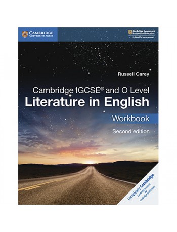 CAMBRIDGE IGCSE AND O LEVEL LITERATURE IN ENGLISH WORKBOOK (ISBN: 9781108439954)