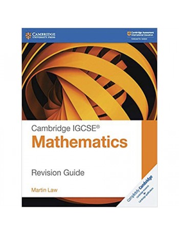 CAMBRIDGE IGCSE MATHEMATICS REVISION GUIDE (ISBN: 9781108437264)