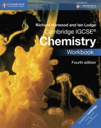 CAMBRIDGE IGCSE CHEMISTRY WORKBOOK (ISBN: 9781107614994) CAMBRIDGE IGCSE CHEMISTRY WORKBOOK (ISBN: 9781107614994)