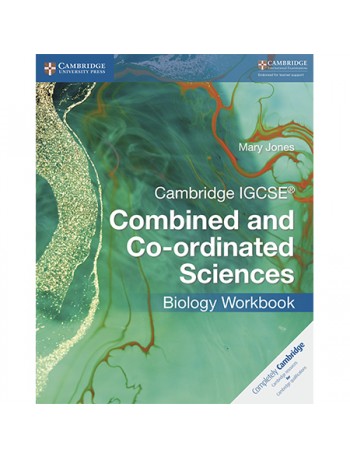 CAMBRIDGE IGCSE COMBINED AND CO-ORDINATED SCIENCES BIOLOGY WORKBOOK (ISBN: 9781316631041)