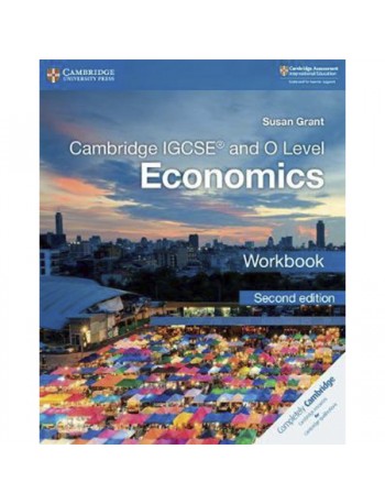 CAMBRIDGE IGCSE AND O LEVEL ECONOMICS WORKBOOK (ISBN: 9781108440400)