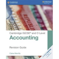 Cambridge IGCSE and O Level Accounting Revision Guide (ISBN: 9781108436991)