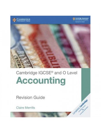 CAMBRIDGE IGCSE AND O LEVEL ACCOUNTING REVISION GUIDE (ISBN: 9781108436991)