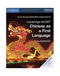 CAMBRIDGE IGCSE CHINESE AS A FIRST LANGUAGE COURSEBOOK (ISBN: 9781108434935) CAMBRIDGE IGCSE CHINESE AS A FIRST LANGUAGE COURSEBOOK (ISBN: 9781108434935)