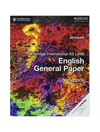 CAMBRIDGE INTERNATIONAL AS LEVEL ENGLISH GENERAL PAPER COURSEBOOK (ISBN: 9781316500705)