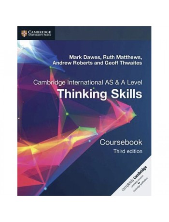 CAMBRIDGE INTERNATIONAL AS & A LEVEL THINKING SKILLS COURSEBOOK (ISBN: 9781108441049)