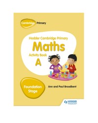 HODDER CAMBRIDGE PRIMARY MATHS ACTIVITY BOOK A FOUNDATION STAGE (ISBN:9781510431829) HODDER CAMBRIDGE PRIMARY MATHS ACTIVITY BOOK A FOUNDATION STAGE (ISBN:9781510431829)