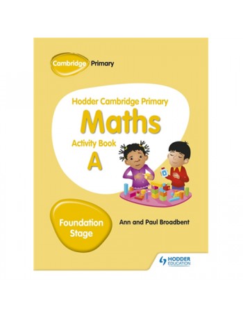 HODDER CAMBRIDGE PRIMARY MATHS ACTIVITY BOOK A FOUNDATION STAGE (ISBN:9781510431829)