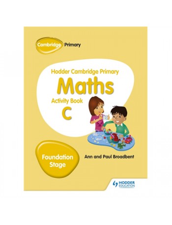 HODDER CAMBRIDGE PRIMARY MATHS ACTIVITY BOOK C FOUNDATION STAGE (ISBN:9781510431843)