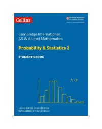 COLLINS CAMBRIDGE INTERNATIONAL AS & A LEVEL MATHEMATICS STATISTICS 2 STUDENT'S BOOK (ISBN: 9780008271879)