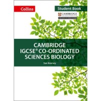 Collins Cambridge IGCSE™ Co-ordinated Sciences Biology Student's Book (ISBN: 9780008191573) Collins Cambridge IGCSE™ Co-ordinated Sciences Biology Student's Book (ISBN: 9780008191573)