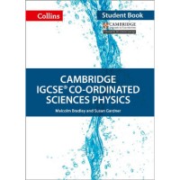Collins Cambridge IGCSE™ Co-ordinated Sciences Physics Student's Book (ISBN: 9780008210229)