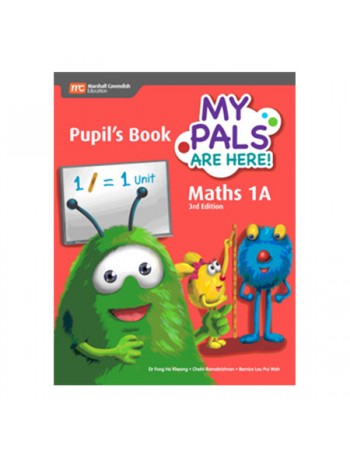 MY PALS ARE HERE! MATHS (3RD EDITION) PUPIL'S BOOK 1A (PRINT PLUS E BOOK) (ISBN: 9789813164154)