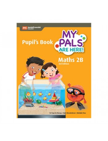 MY PALS ARE HERE! MATHS (3RD EDITION) PUPIL'S BOOK 2B (PRINT PLUS E BOOK) (ISBN: 9789813164185)