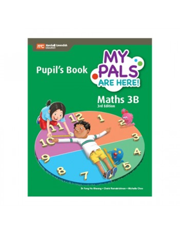 MY PALS ARE HERE! MATHS (3RD EDITION) PUPIL'S BOOK 3B (PRINT PLUS E BOOK) (ISBN: 9789813164208)