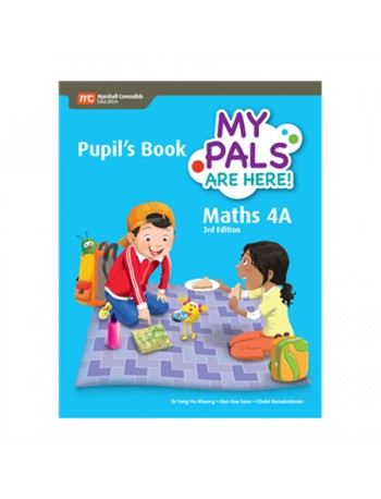 MY PALS ARE HERE! MATHS (3RD EDITION) PUPIL'S BOOK 4A (PRINT PLUS E BOOK) (ISBN: 9789813164215)