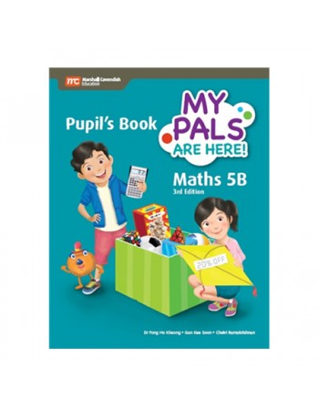 MY PALS ARE HERE! MATHS (3RD EDITION) PUPIL'S BOOK 5B (PRINT PLUS E BOOK) (ISBN: 9789813164079)