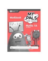 MY PALS ARE HERE! MATHS (3RD EDITION) WORKBOOK 1A (ISBN: 9789810117603) MY PALS ARE HERE! MATHS (3RD EDITION) WORKBOOK 1A (ISBN: 9789810117603)