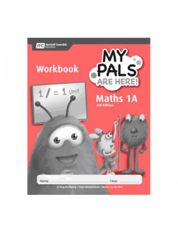 MY PALS ARE HERE! MATHS (3RD EDITION) WORKBOOK 1A (ISBN: 9789810117603)