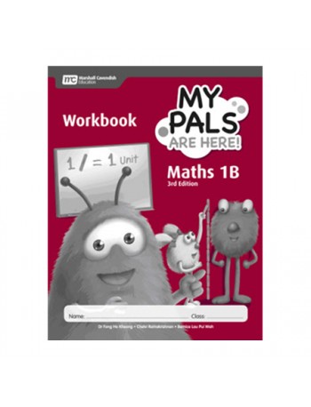 MY PALS ARE HERE! MATHS (3RD EDITION) WORKBOOK 1B (ISBN: 9789810117610)