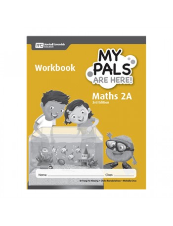 MY PALS ARE HERE! MATHS (3RD EDITION) WORKBOOK 2A (ISBN: 9789810119362)
