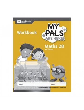 MY PALS ARE HERE! MATHS (3RD EDITION) WORKBOOK 2B (ISBN: 9789810119379)