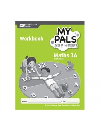 MY PALS ARE HERE! MATHS (3RD EDITION) WORKBOOK 3A (ISBN: 9789810197285)