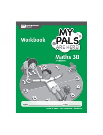 MY PALS ARE HERE! MATHS (3RD EDITION) WORKBOOK 3B (ISBN: 9789810197292)