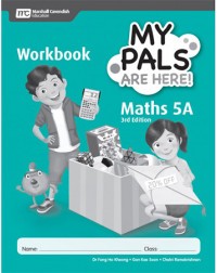 MY PALS ARE HERE! MATHS (3RD EDITION) WORKBOOK 5A (ISBN: 9789814433945)