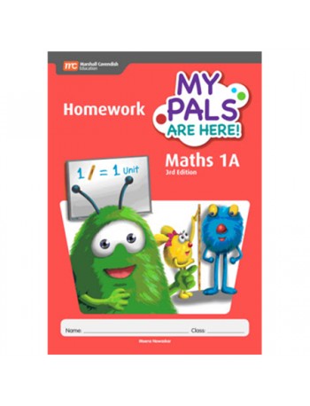 MY PALS ARE HERE! MATHS (3RD EDITION) HOMEWORK 1A (ISBN: 9789810119300)