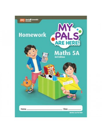 MY PALS ARE HERE! MATHS (3RD EDITION) HOMEWORK 5A (ISBN: 9789813160026)