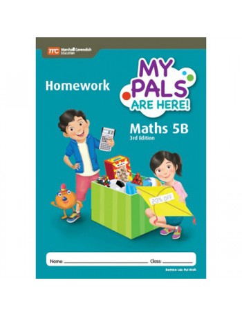 MY PALS ARE HERE! MATHS (3RD EDITION) HOMEWORK 5B (ISBN: 9789813160033)