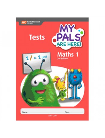 MY PALS ARE HERE! MATHS (3RD EDITION) TESTS 1 (ISBN: 9789810119324)