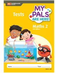 MY PALS ARE HERE! MATHS (3RD EDITION) TESTS 2 (ISBN: 9789810197155)
