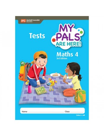 MY PALS ARE HERE! MATHS (3RD EDITION) TESTS 4 (ISBN: 9789814433563)