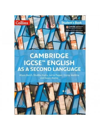 COLLINS CAMBRIDGE IGCSE ENGLISH AS A SECOND LANGUAGE STUDENT'S BOOK: SECOND EDITION (ISBN: 9780008197261)