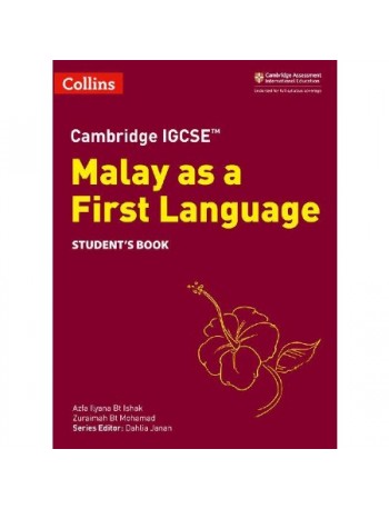 COLLINS CAMBRIDGE IGCSE MALAY AS A FIRST LANGUAGE STUDENT'S BOOK (ISBN: 9780008311056)