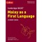 COLLINS CAMBRIDGE IGCSE MALAY AS A FIRST LANGUAGE STUDENT'S BOOK (ISBN: 9780008311056)
