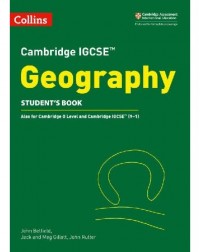 COLLINS CAMBRIDGE IGCSE GEOGRAPHY STUDENT'S BOOK: THIRD EDITION (ISBN: 9780008260156) COLLINS CAMBRIDGE IGCSE GEOGRAPHY STUDENT'S BOOK: THIRD EDITION (ISBN: 9780008260156)