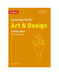 COLLINS CAMBRIDGE IGCSE ART AND DESIGN STUDENT'S BOOK (ISBN: 9780008250966)