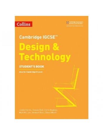 COLLINS CAMBRIDGE IGCSE DESIGN & TECHNOLOGY STUDENT'S BOOK: SECOND EDITION (ISBN: 9780008293277)