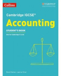 COLLINS CAMBRIDGE IGCSE ACCOUNTING STUDENT'S BOOK (ISBN: 9780008254117) COLLINS CAMBRIDGE IGCSE ACCOUNTING STUDENT'S BOOK (ISBN: 9780008254117)