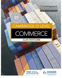 CAMBRIDGE O LEVEL COMMERCE (ISBN: 9781471859656)