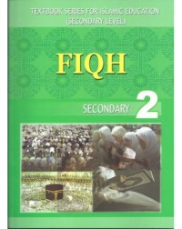 FIQH SECONDARY 2 (ENGLISH VERSION) (ISBN: 2002555587911) FIQH SECONDARY 2 (ENGLISH VERSION) (ISBN: 2002555587911)