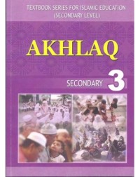 AKHLAQ SECONDARY 3 (ENGLISH VERSION) (ISBN: 2003203454944) AKHLAQ SECONDARY 3 (ENGLISH VERSION) (ISBN: 2003203454944)