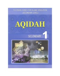 AQIDAH SECONDARY 1 (ENGLISH VERSION) (ISBN: 8001800615809) AQIDAH SECONDARY 1 (ENGLISH VERSION) (ISBN: 8001800615809)
