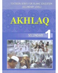AKHLAQ SECONDARY 1 (ENGLISH VERSION) (ISBN: 8001800619890) AKHLAQ SECONDARY 1 (ENGLISH VERSION) (ISBN: 8001800619890)